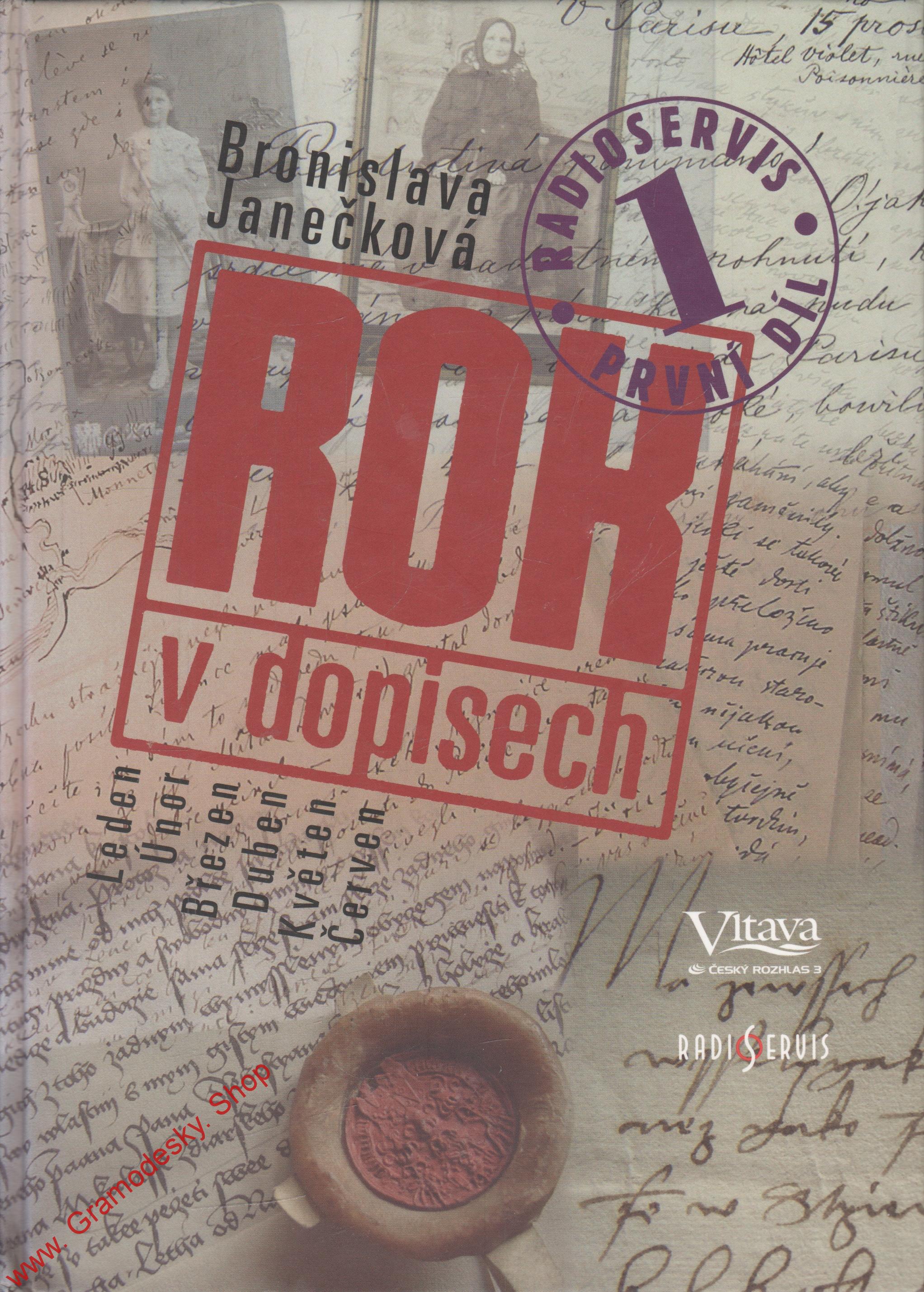 Rok v dopisech / Bronislava Janečková, 2006