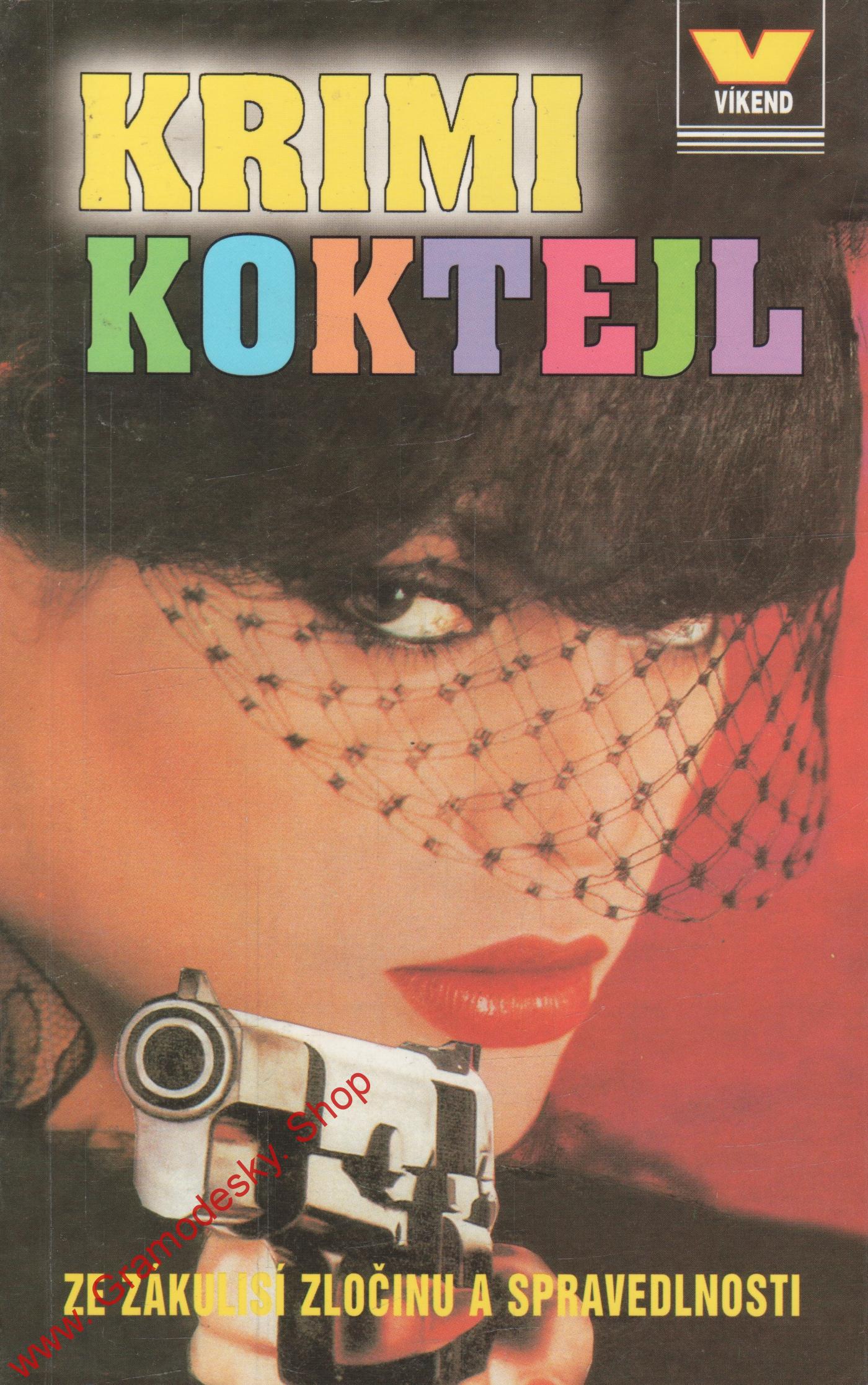 Krimi koktejl, ze zákulisí zločinu a spravedlnosti, 2000