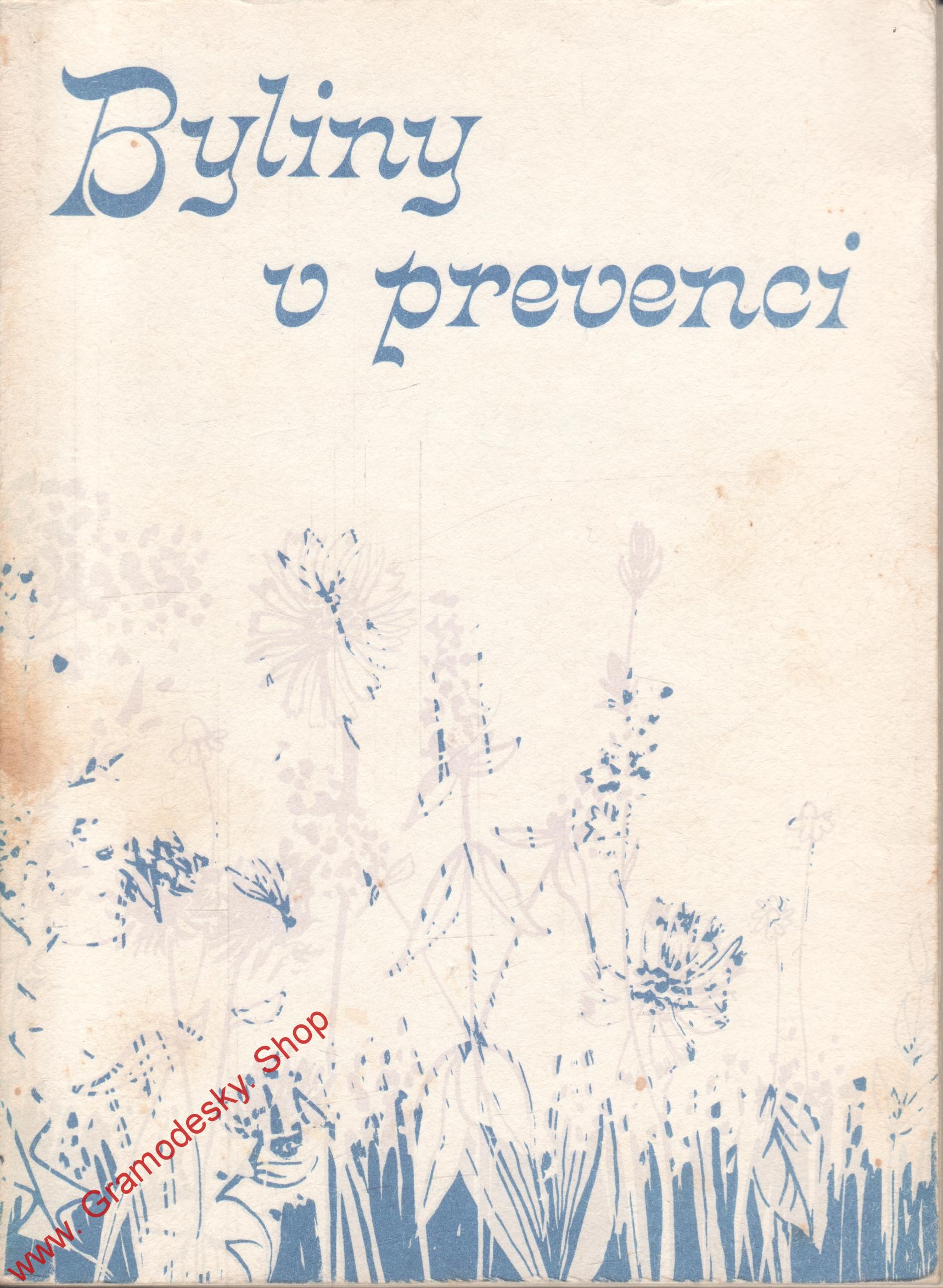 Byliny v prevenci / J. A. Zentrich, 1983