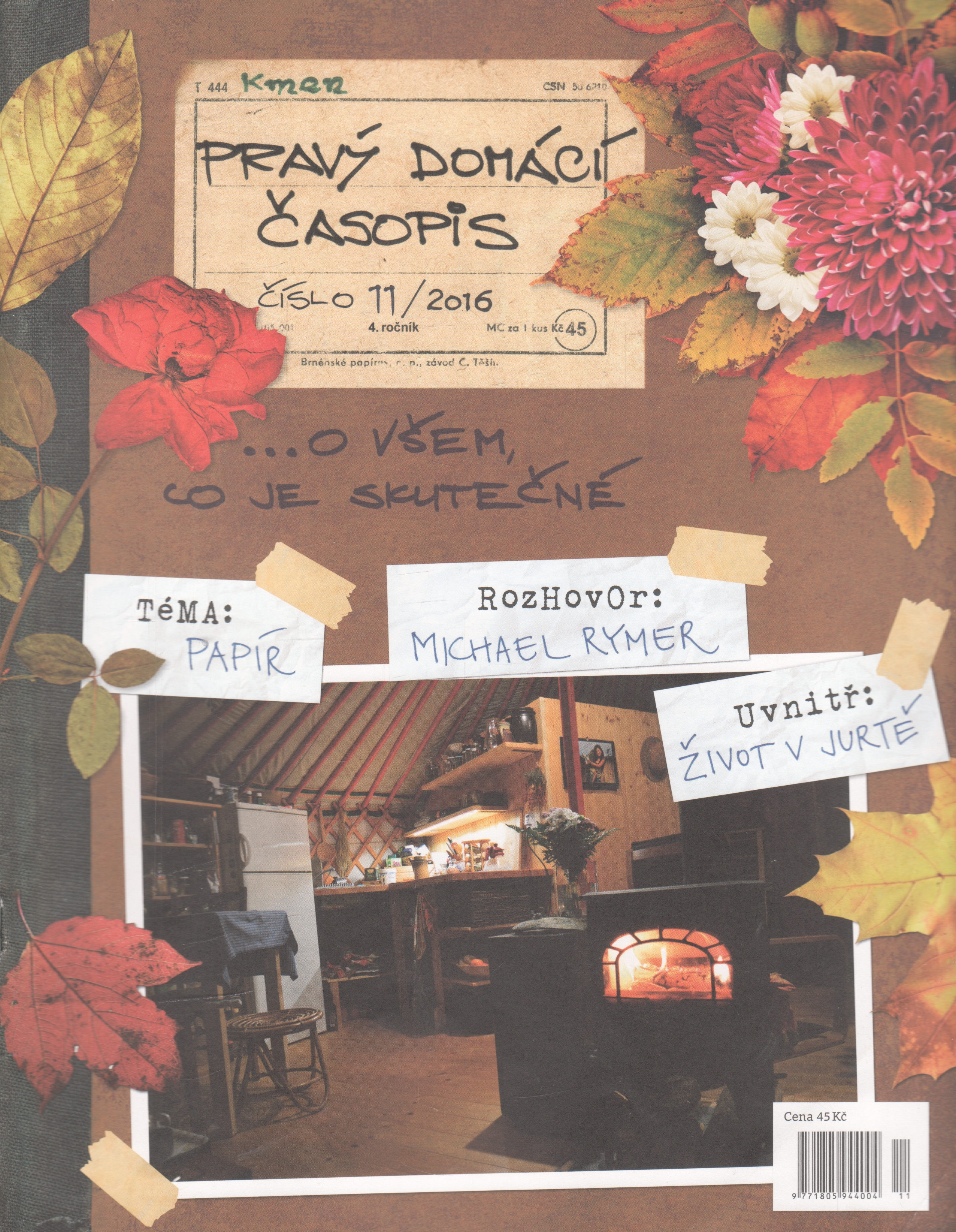 2016/11 Pravý domácí časopis, velký formát / Propolis