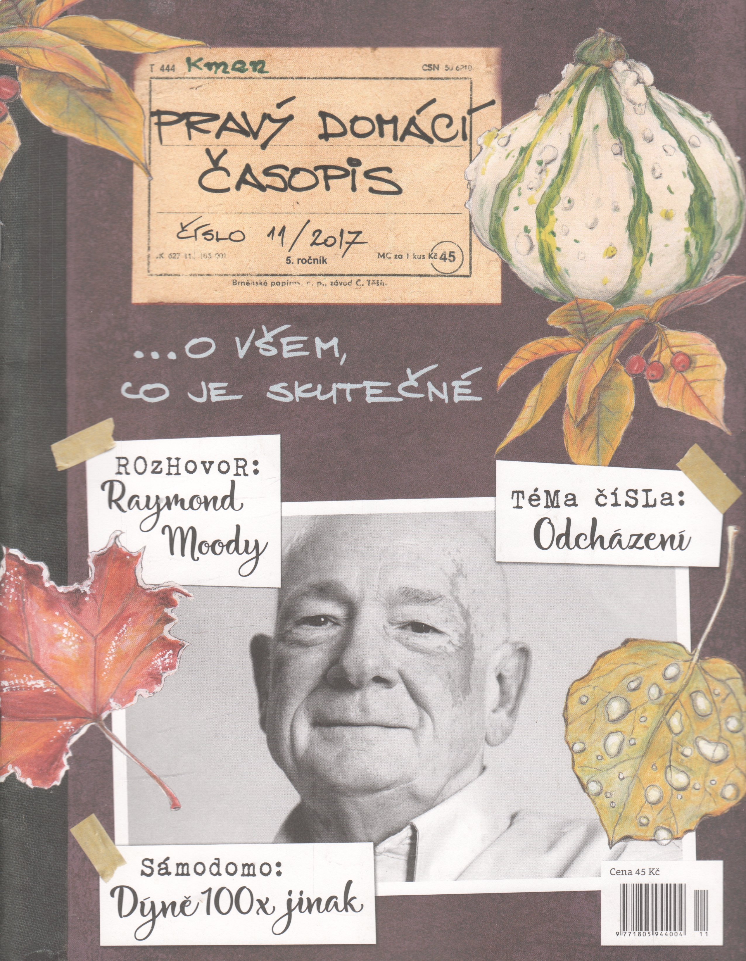2017/11 Pravý domácí časopis, velký formát / Propolis