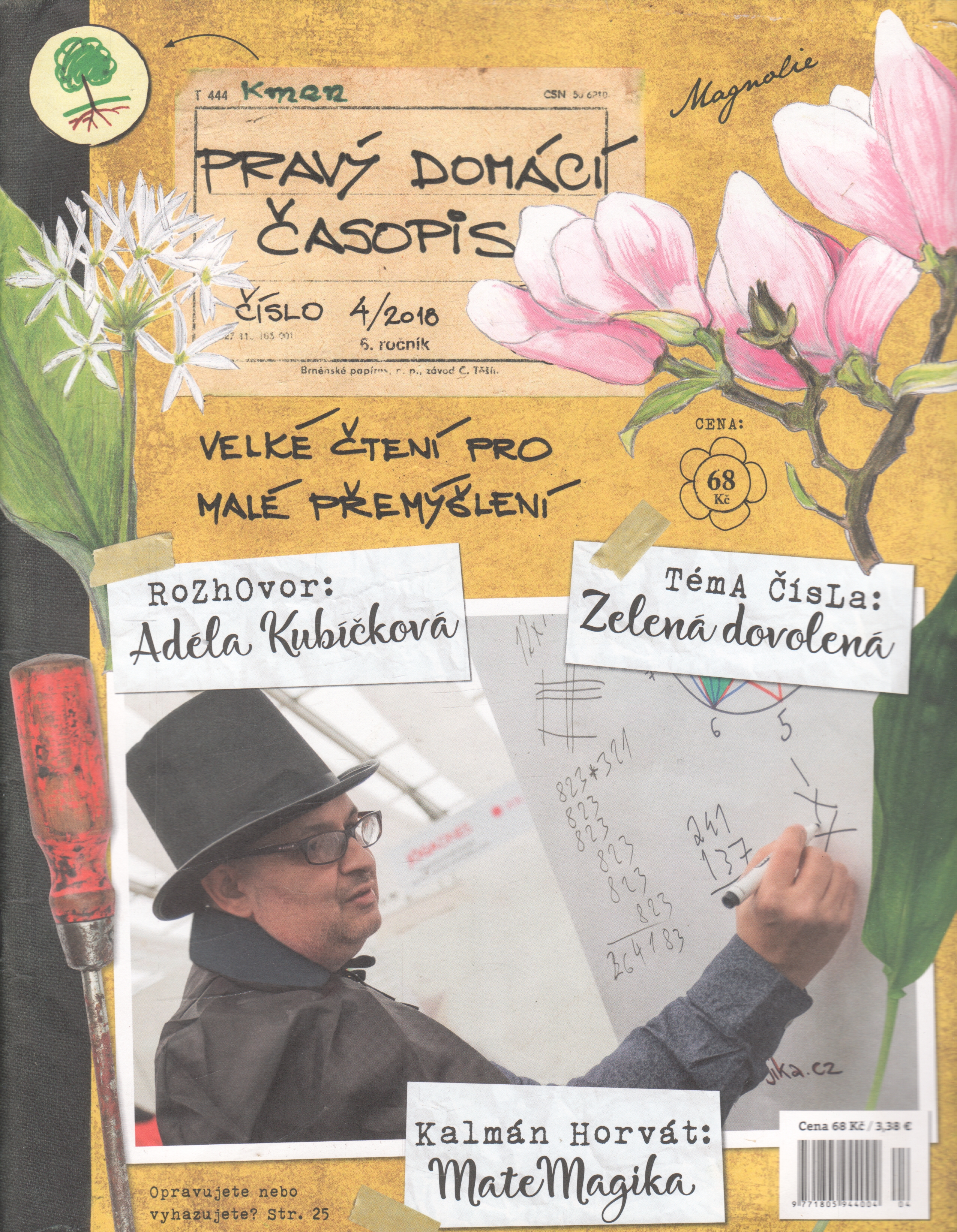 2018/04 Pravý domácí časopis, velký formát / Propolis