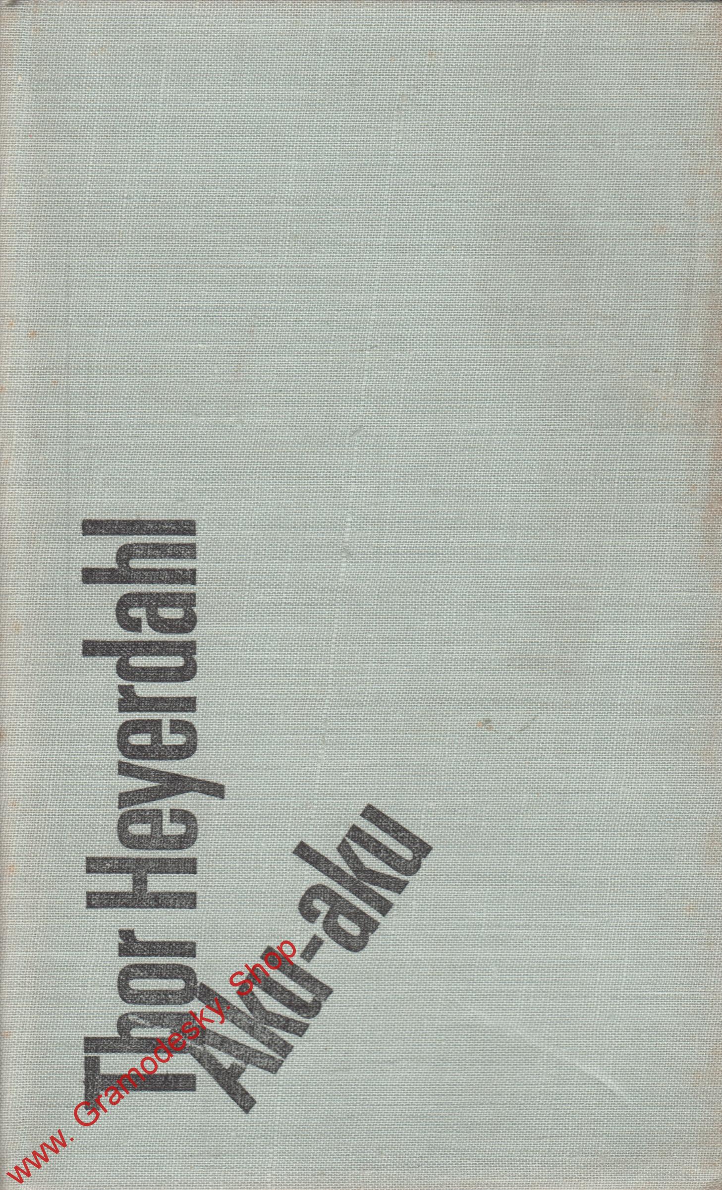 Aku Aku / Thor Heyerdahl, 1960