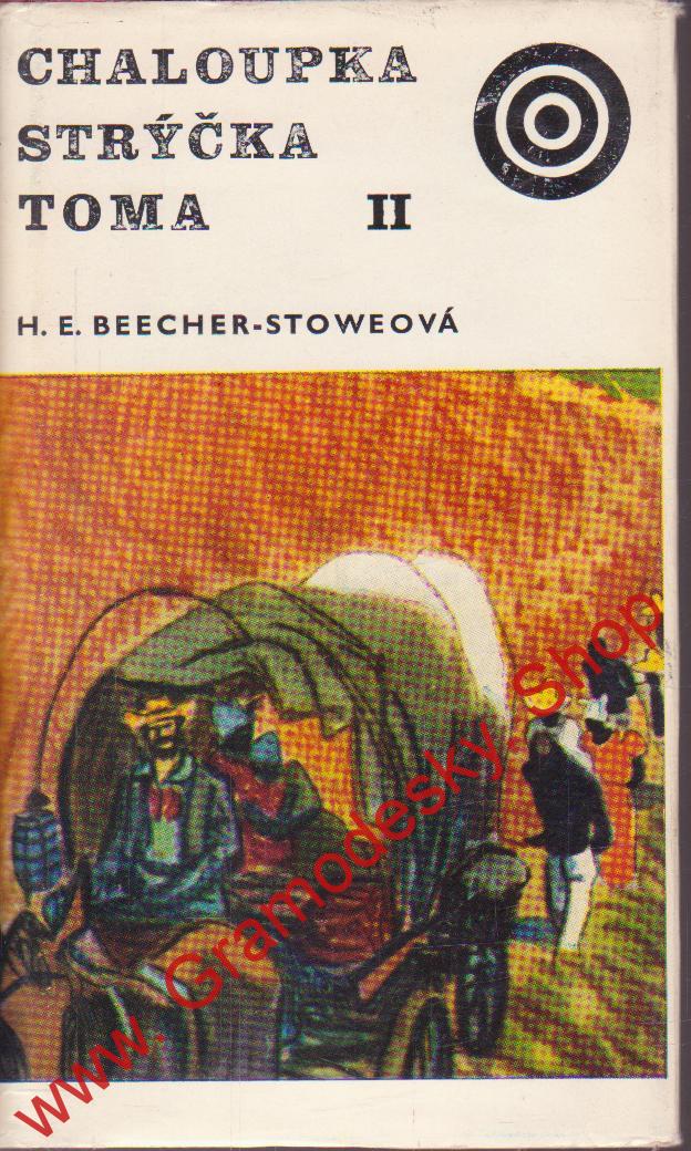 Chaloupka strýčka Toma II. / H.E. Bercher Stoneová, 1969
