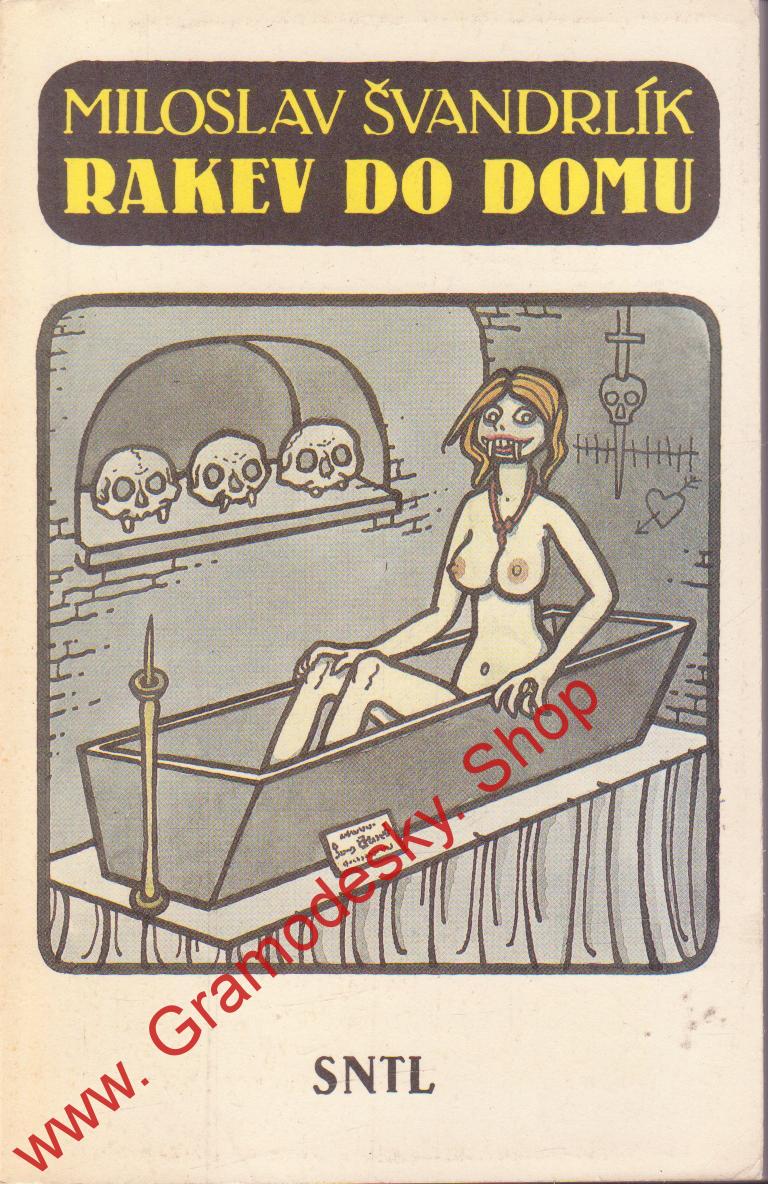 Rakev do domu / Miloslav Švandrlík, 1991