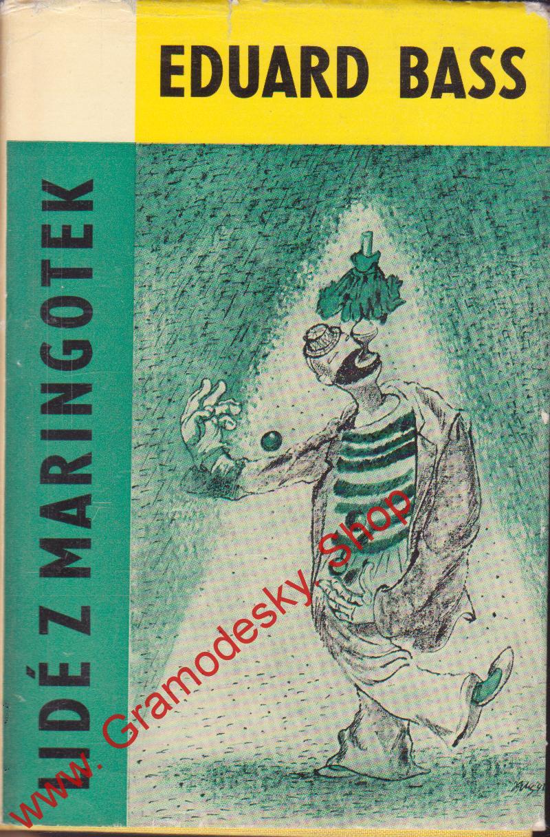 Lidé z maringotek / Eduard Bass, 1960
