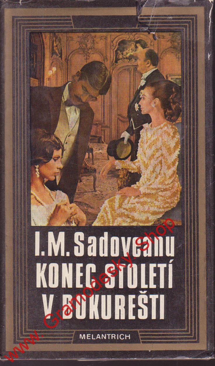 Konec století v Bukurešti / I. M. Sadoveanu, 1979