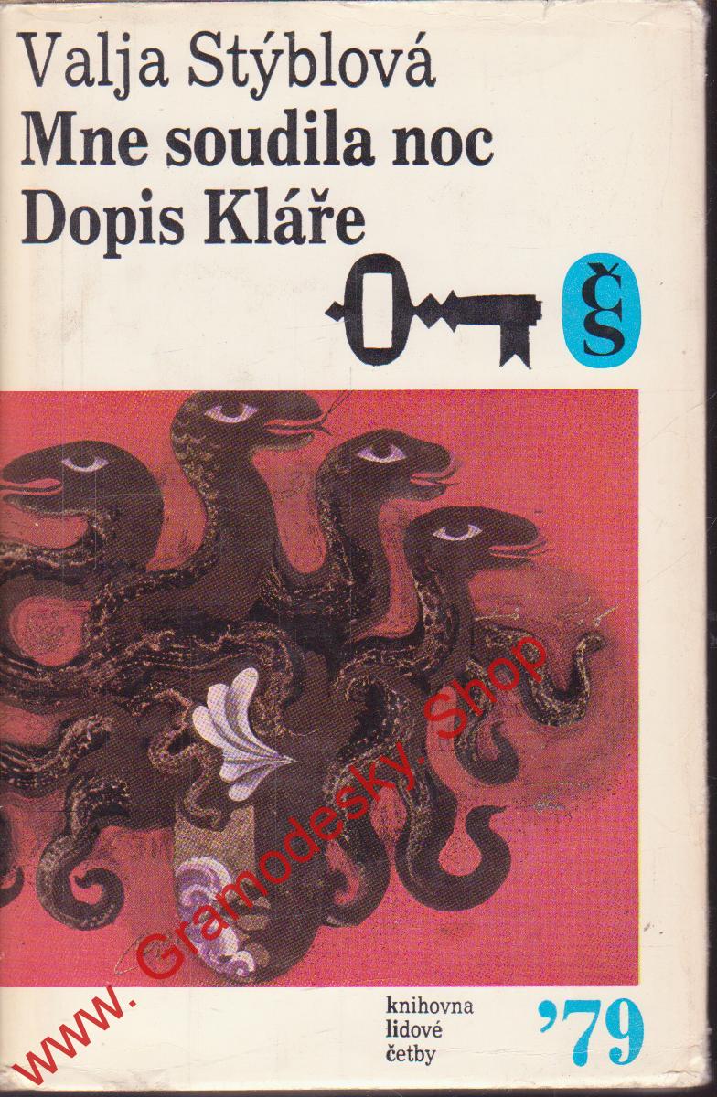 Mne soudila noc, Dopis Kláře / Valja Stýblová, 1979
