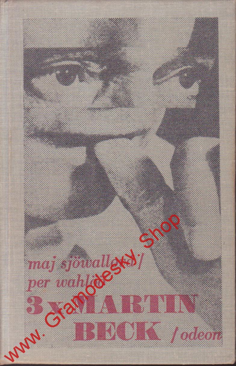 Třikrát Martin Beck / Maj Sjowallová, Per Wahloo, 1967