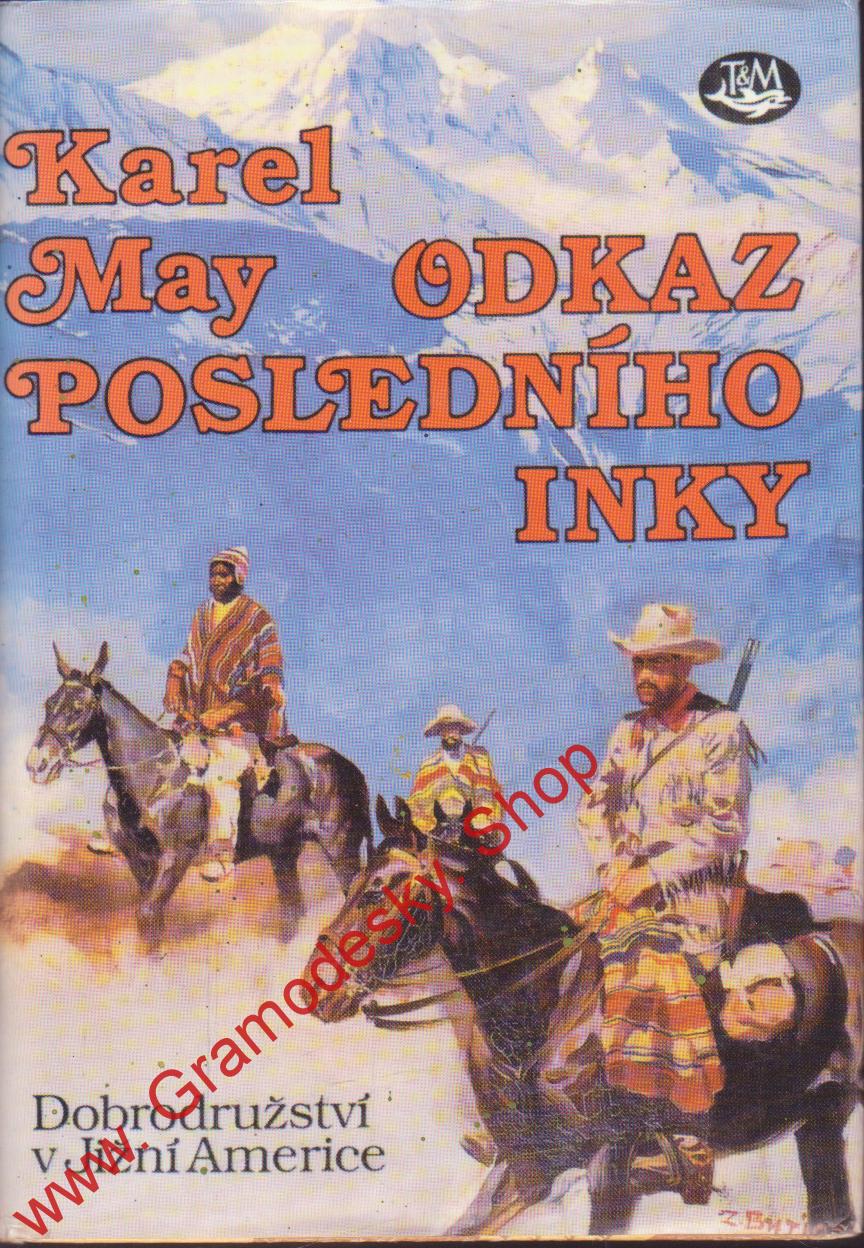 Odkaz posledního Inky / Karel May, 1993