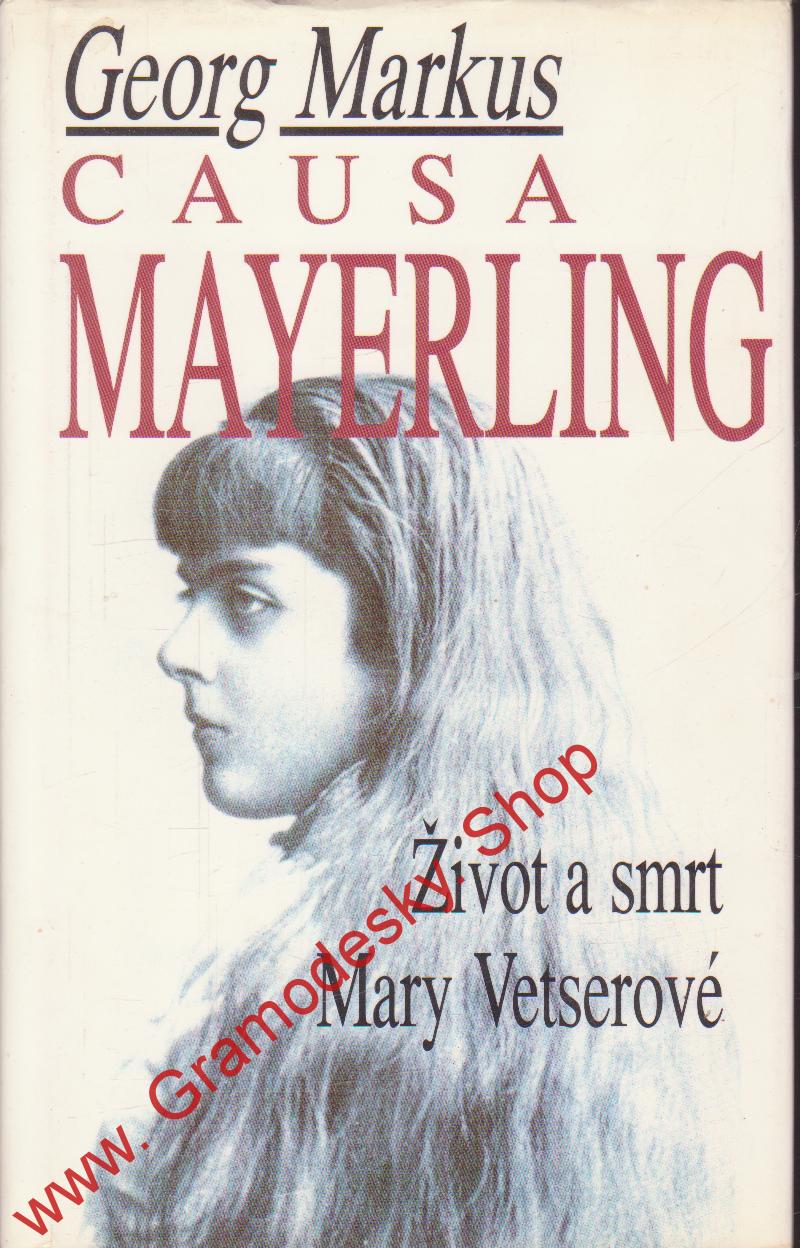 Causa Mayerling / Georg Markus, 1994