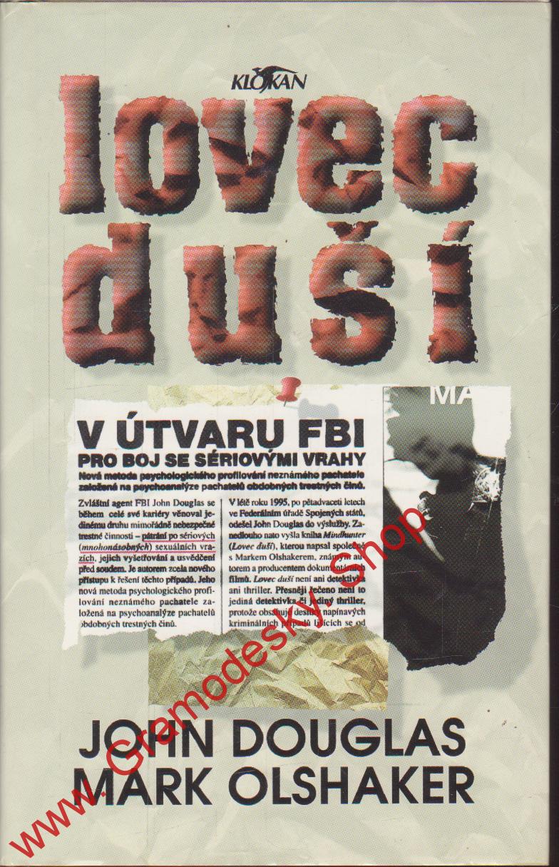 Lovec duší / John Douglas, Mark Olshaker, 1997