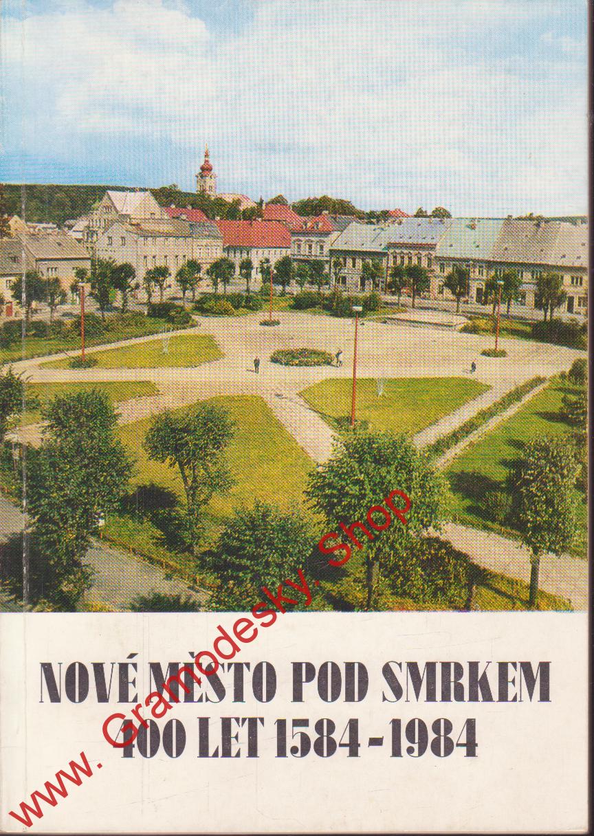 Nové město pod Smrkem 400 let 1584 - 1984, 1984 / 