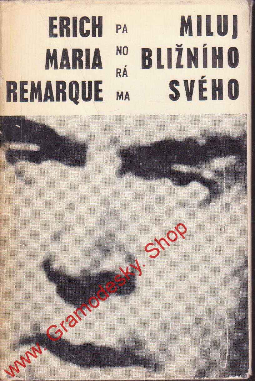 Miluj bližního svého / Erich Maria Remarque, 1956