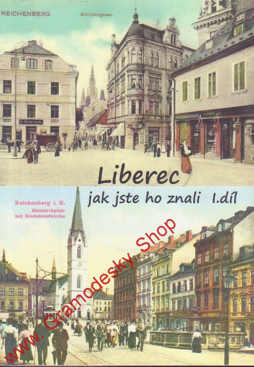 Liberec jak jste ho znali I. díl / 2019