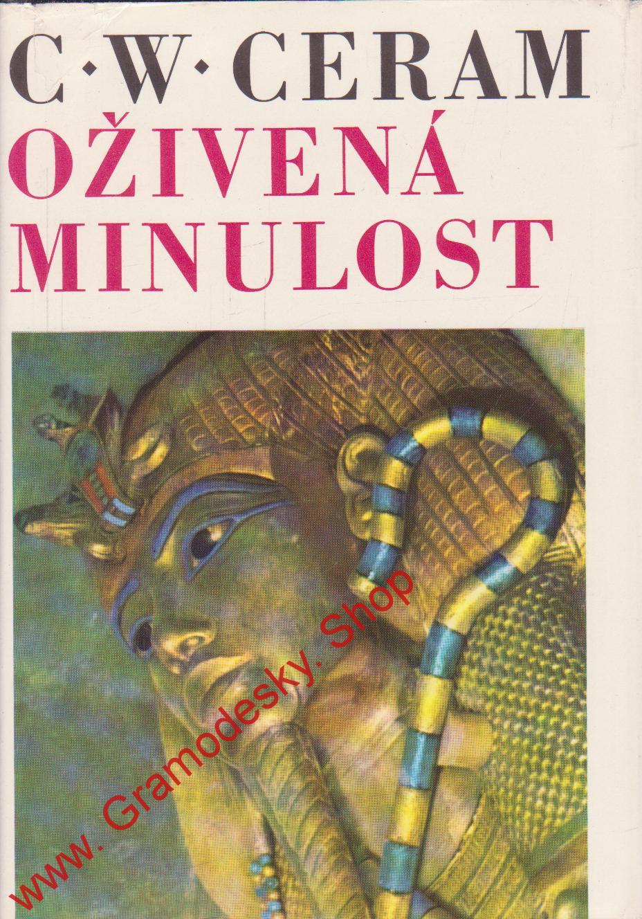 Oživená minulost / C. W. Ceram, 1971