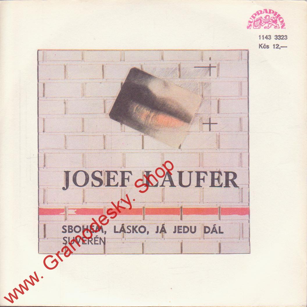SP Josef Laufer, 1986 Suverén, Sbohem, lásko, Já jedu dál