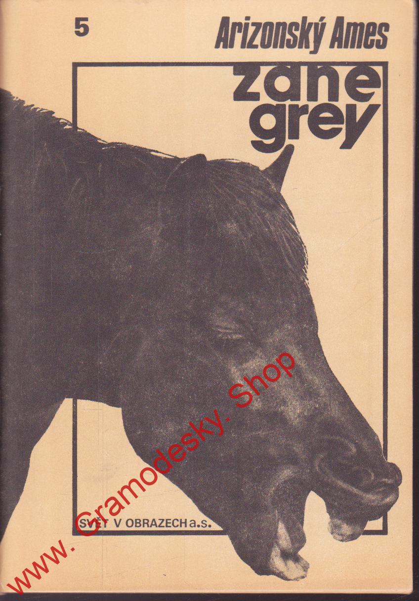 Arizonský Ames sešit 5. / Zane Gray, 1991