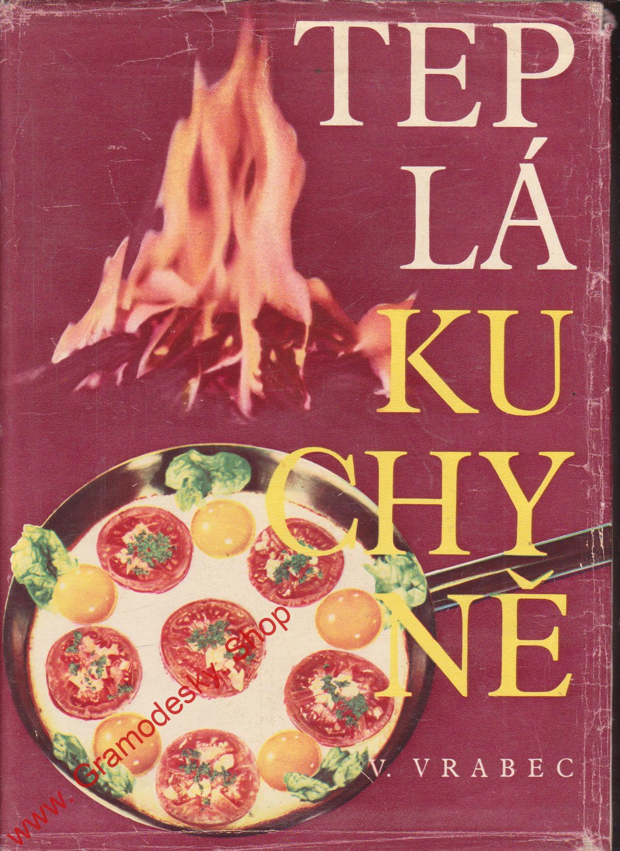 Teplá kuchyně 1. / Vilém Vrabec, 1961