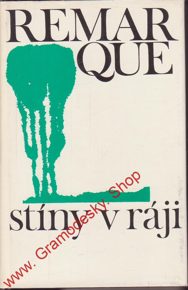 Stíny v ráji / Erich Maria Remarque, 1975