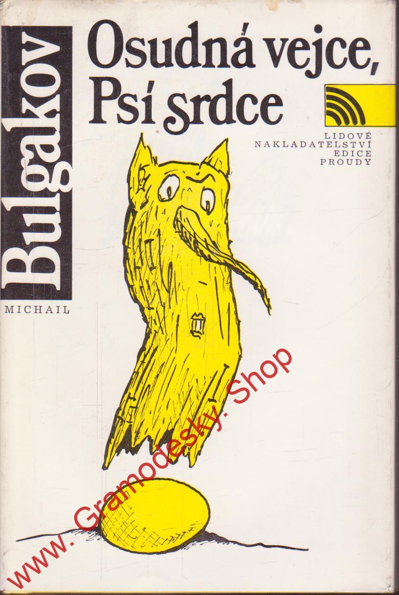 Osudná vejce, Psí srdce / Michail Bulgakov, 1990