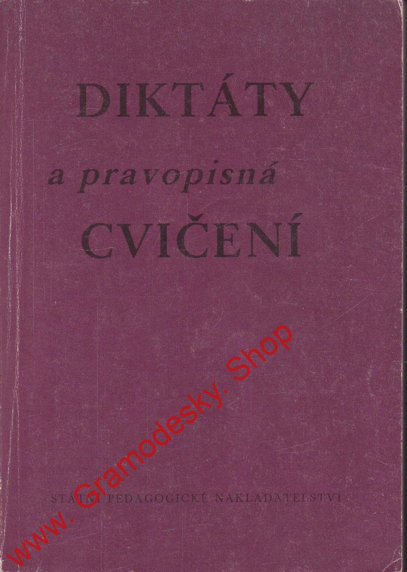 Diktáty a pravopisná cvičení / Věra Michálková, Ladislav Palas, 1988