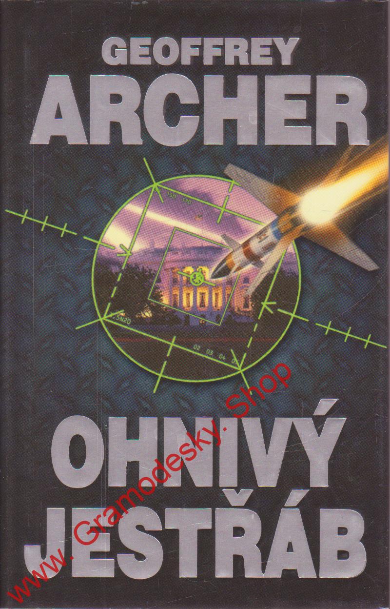 Ohnivý jestřáb / Geoffrey Archer, 2002
