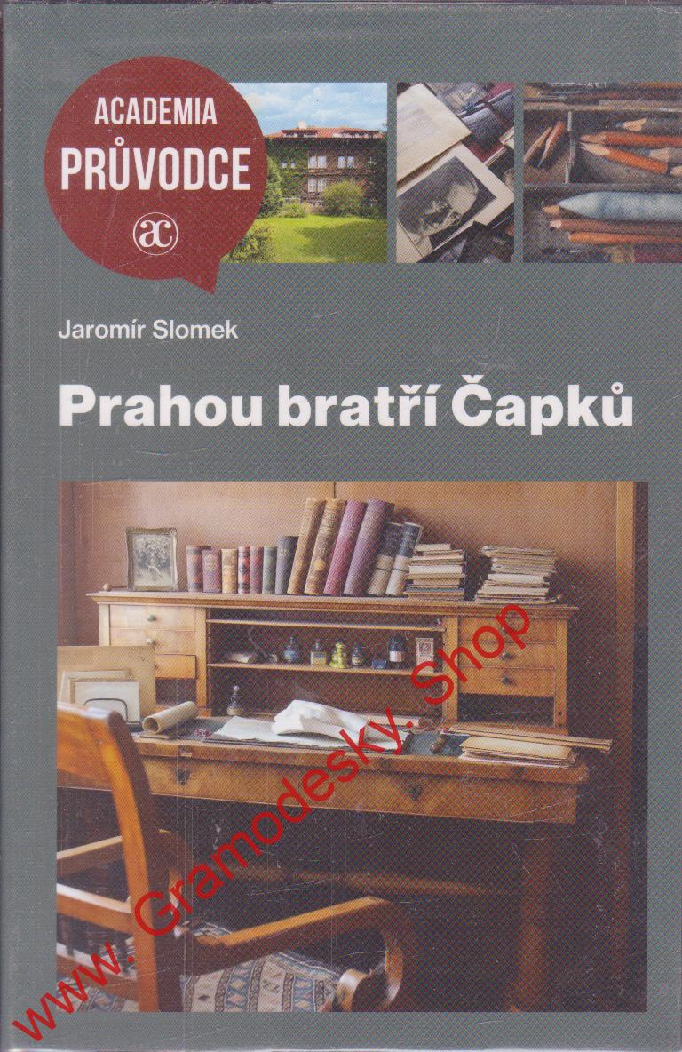 Prahou bratří Čapků / Jaromír Slomek, 2020