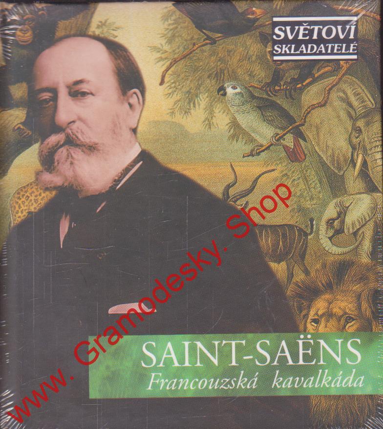 CD Saint Saens, Mistrovská hudební díla, Francouzská kavalkáda