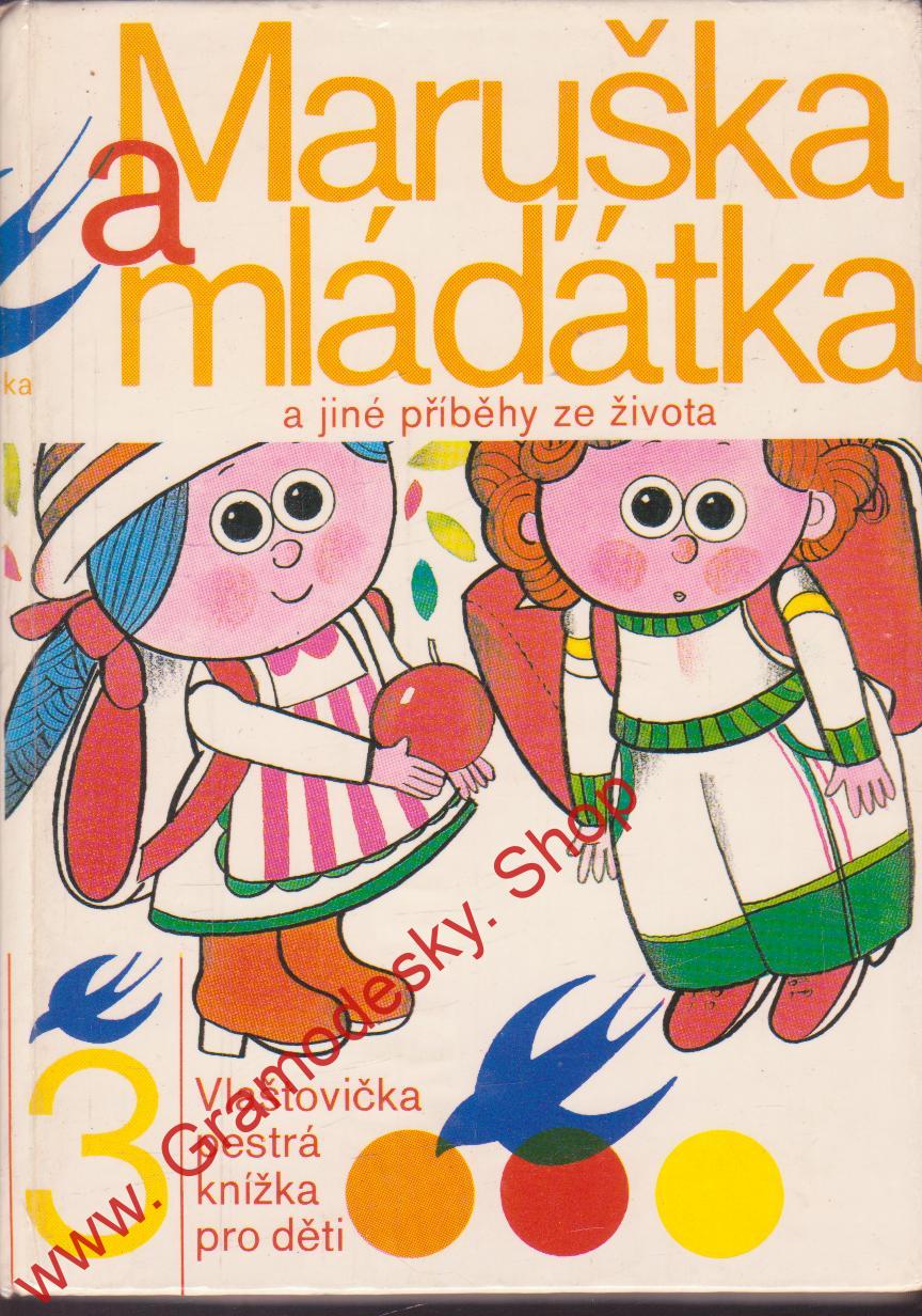 Maruška a mláďátka a jiné příběhy ze života / 1985
