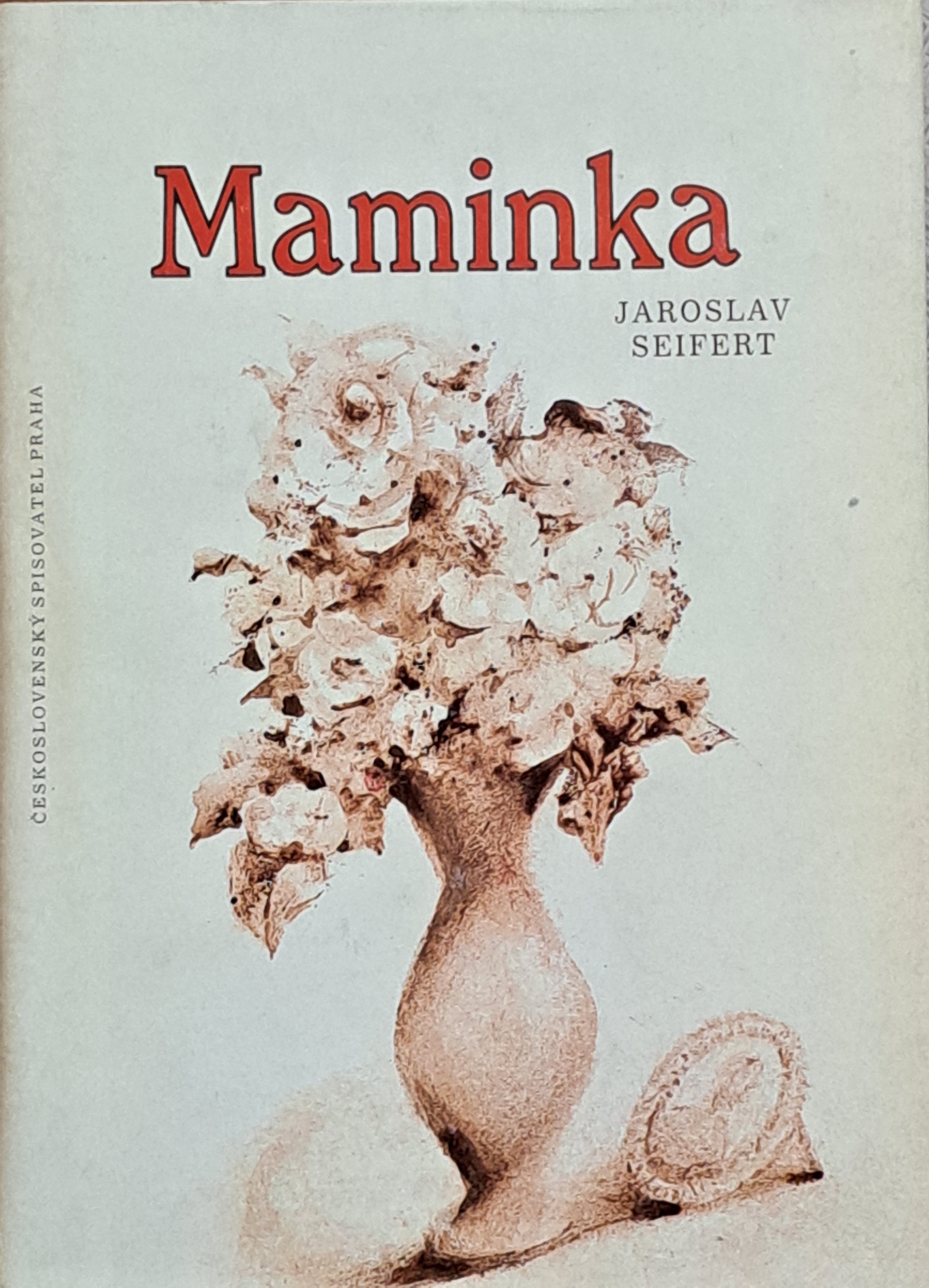 Maminka / Jaroslav Seifert, 1986