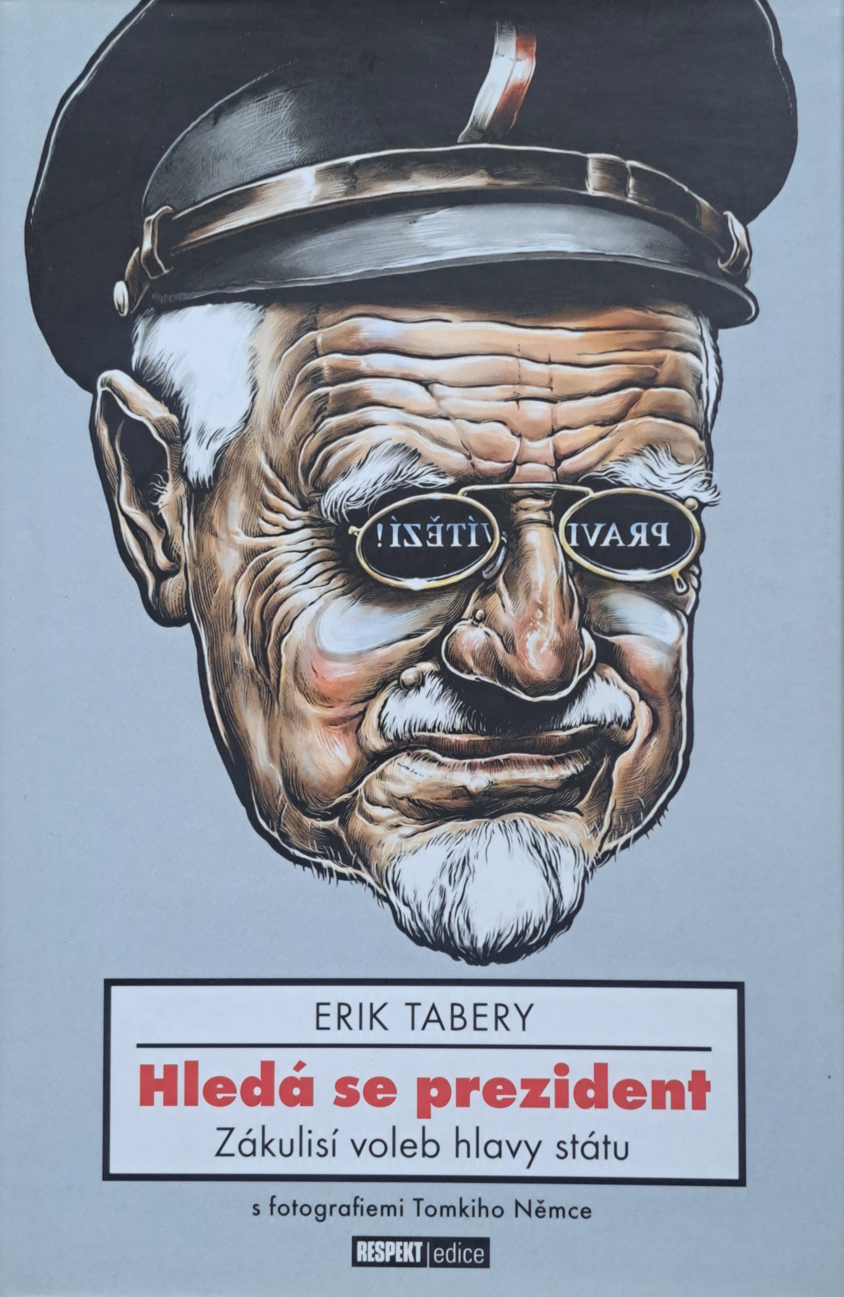 Hledá se prezident / Erik Tabery, 2008