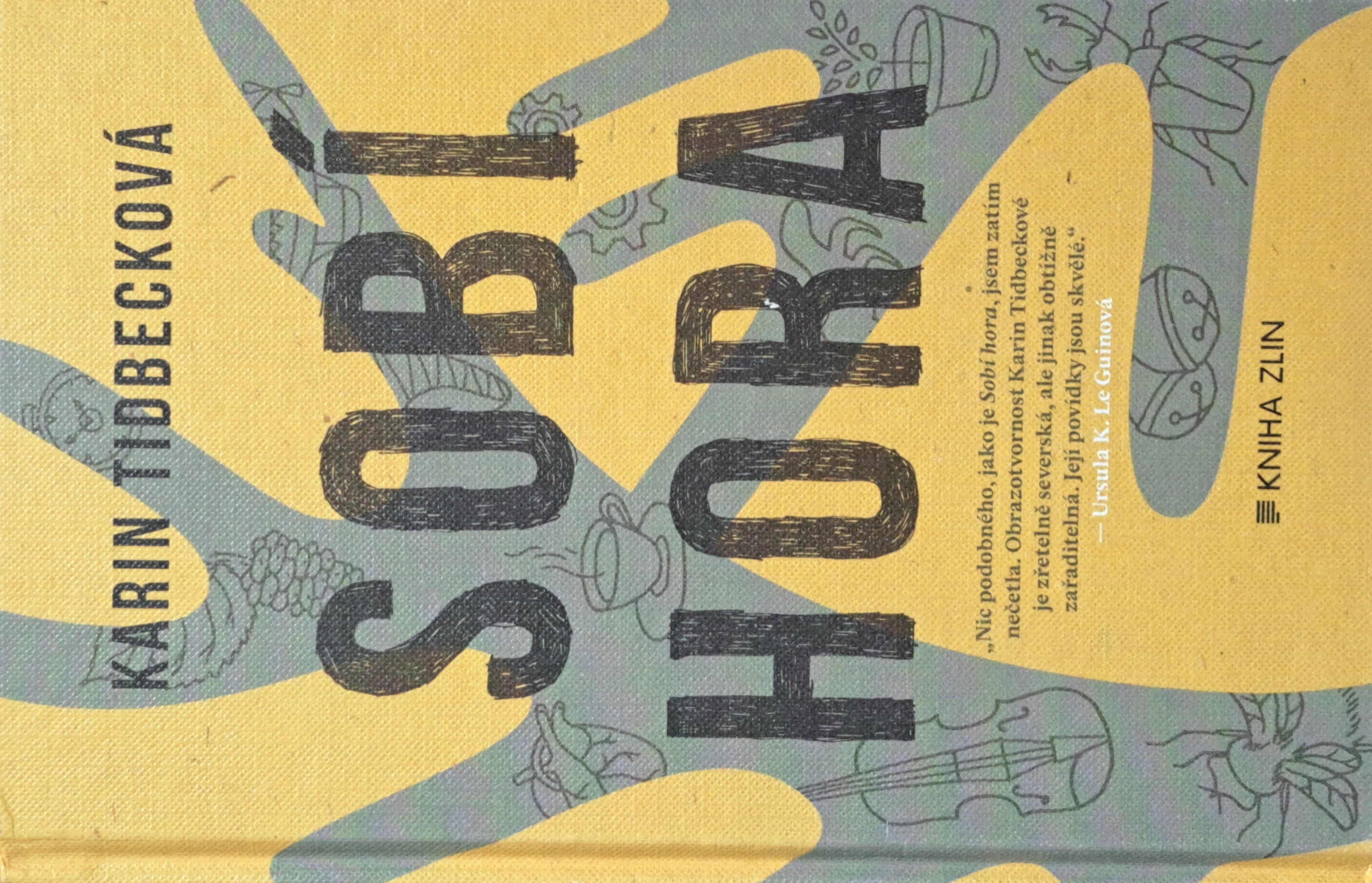 Sobí hora – Karin Tidbecková (2018, První vydání)