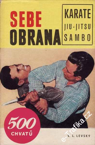 Sebeobrana / V.L. Levský