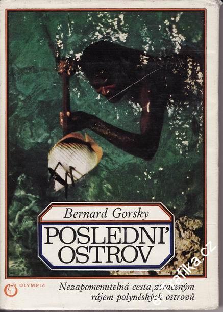 Poslední ostrov / Bernard Gorsky