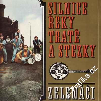 LP Zelenáči - Silnice, řeky, tratě a stezky - 1976