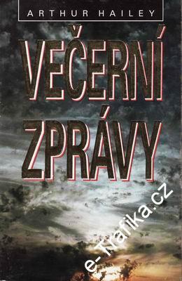Večerní zprávy / Arthur Hailey