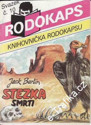 Stezka smrti / Jack Bertin - Rodokaps