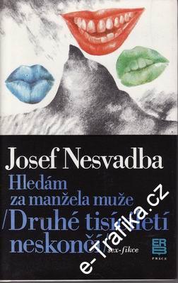 Hledám za manžela muže / Josef Nesvadba