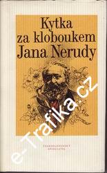Kytka za kloboukem Jana Nerudy / Vladimír Kovářík