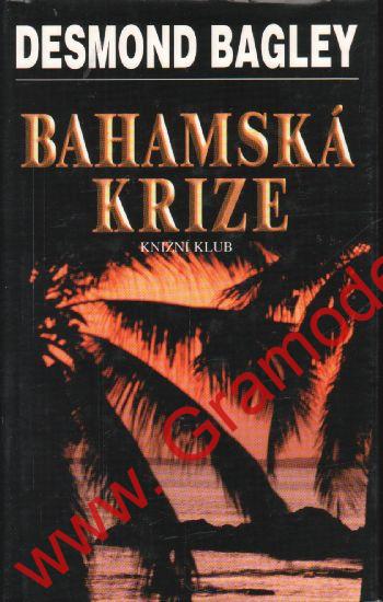 Bahamská krize / Desmond Bagley, 2000