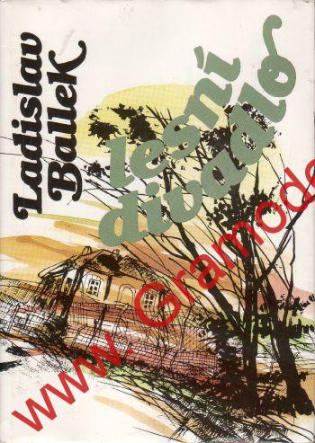 Lesní divadlo / Ladislav Ballek, 1990