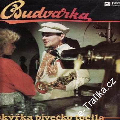 LP Šenkýřka pivečko točila / Budvarka, Jihočeská dechovka, 1981