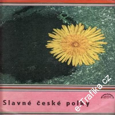 LP Slavné české polky / dechová hudba Supraphon, 1973