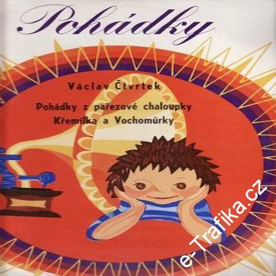 LP Václav Čvrtek / Pohádky z pařezové chaloupky