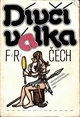 Dívčí válka / František Ringo Čech, 1990