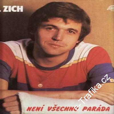 LP Karel Zich / Není všechno paráda, 1984