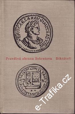 Diktátoři - Pravdivá obrana Sokratova / Kostas Varnalis, 1964