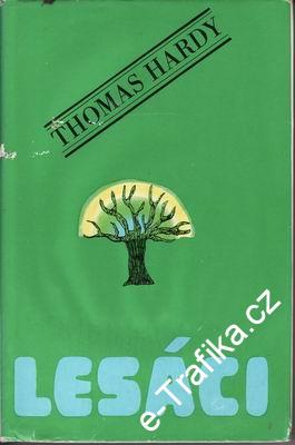 Lesáci / Thomas Hardy, 1975