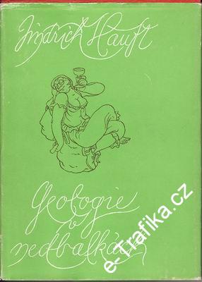 Geologie v nedbalkách / Jindřich Hauft, 1982